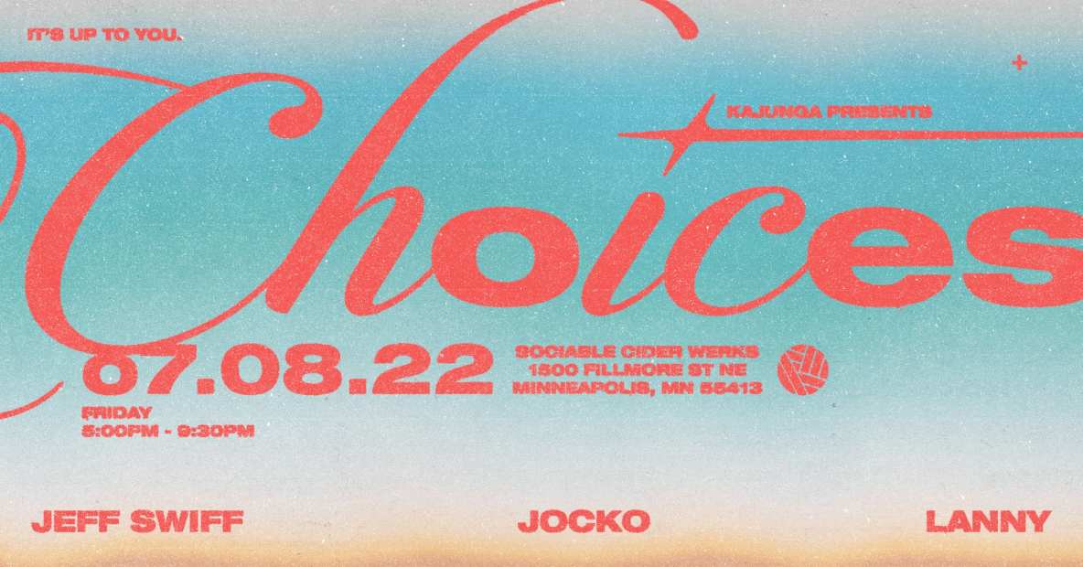 Kajunga presents โผ Choices
