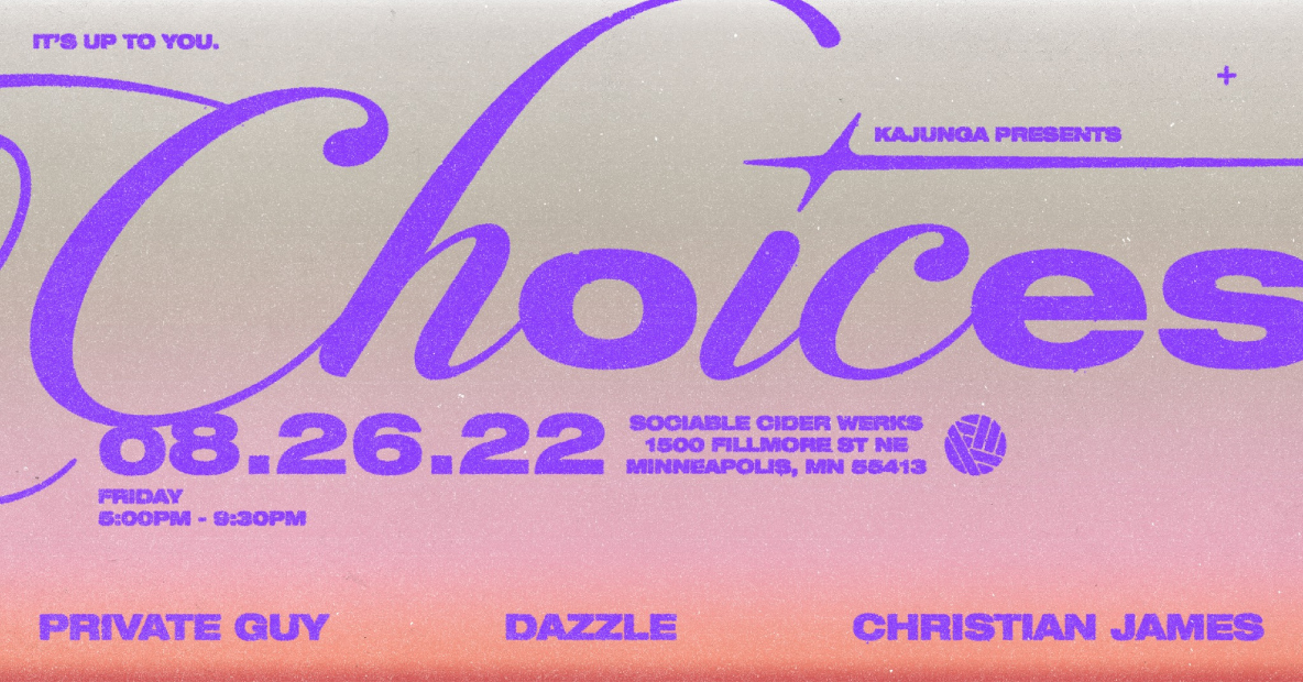 Kajunga presents โผ Choices