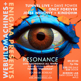 WEBUILDMACHINES & ENIGMA present: Resonance