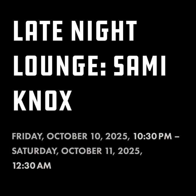 Late Night Lounge: Sami Knox