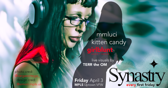 SYNASTRY (April) : mmluci • kitten candy • girlblunt • TERR the OM (live visuals)